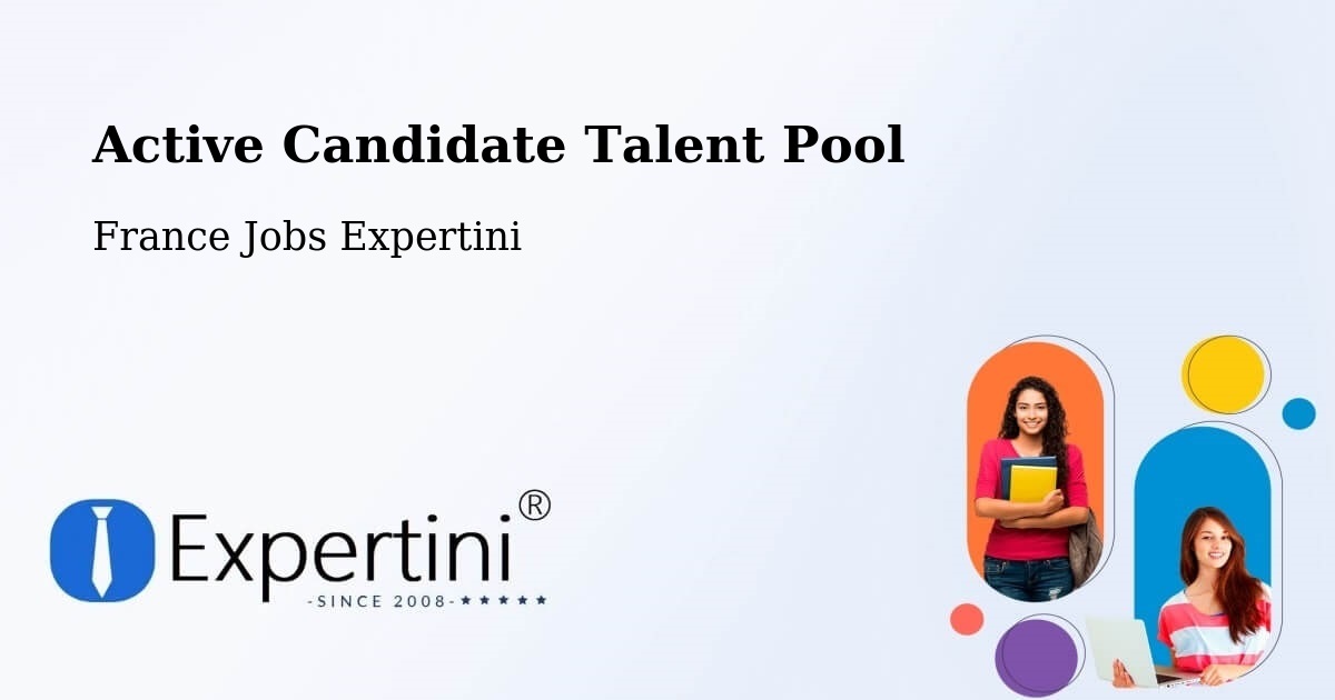 Active Candidate Talent Pool – Deville - France Jobs Expertini