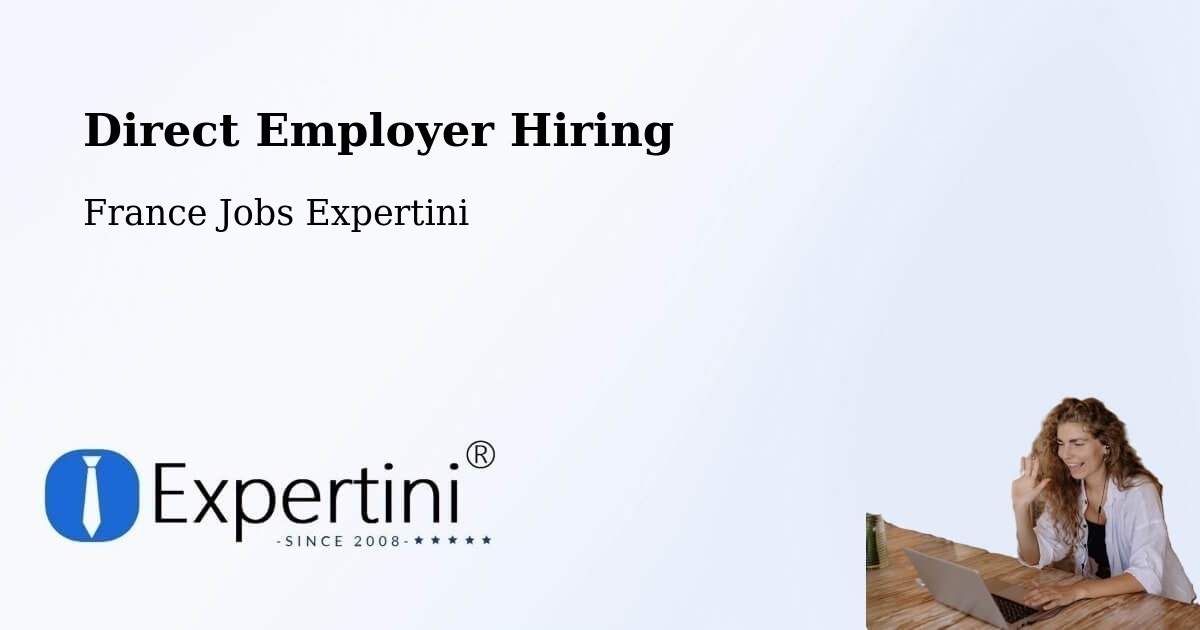 Direct Employer Hiring Model – Deville - France Jobs Expertini