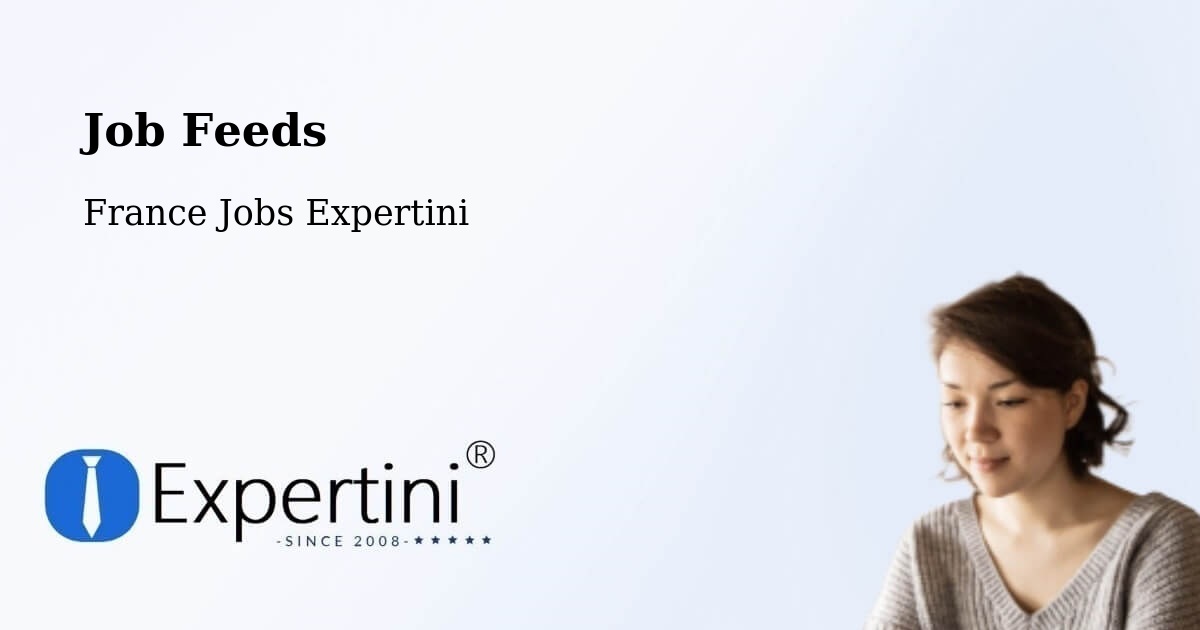 Job Listings Feed – Deville - France Jobs Expertini