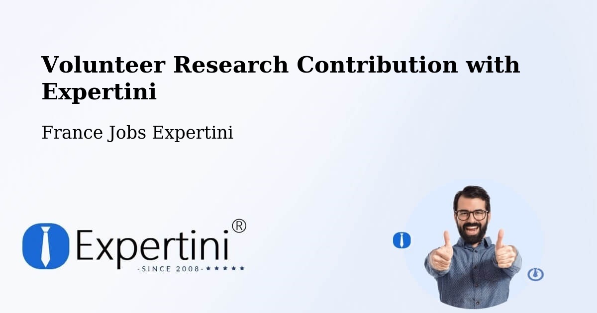 Volunteer Research Contribution Program – Deville - France Jobs Expertini